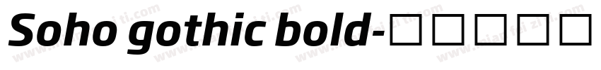 Soho gothic bold字体转换